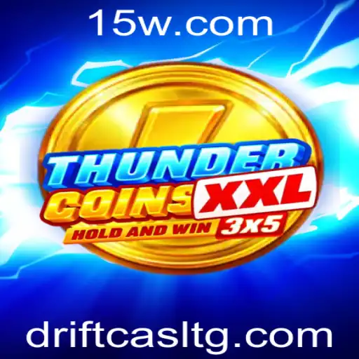 k45bet | ThunderCoinsXxl: Uma Nova Aventura no Universo dos Jogos de Cassino